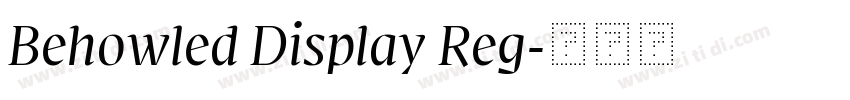Behowled Display Reg字体转换